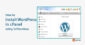 How to Install WordPress in cPanel using any auto Installer – Step by Step