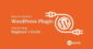 How to Install WordPress Plugins in the RIGHT way – Complete Tutorial