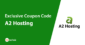 Exclusive A2 Hosting Coupon Code for 75% Discount – 100% Working in 2023