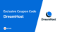 Exclusive DreamHost Coupon Code for 72% Discount – 100% Working in 2023
