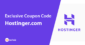 Exclusive Hostinger Coupon Code for 78% Discount – 100% Working in 2023