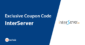 Exclusive InterServer Coupon Code: $0.01 First Month + 65% Discount