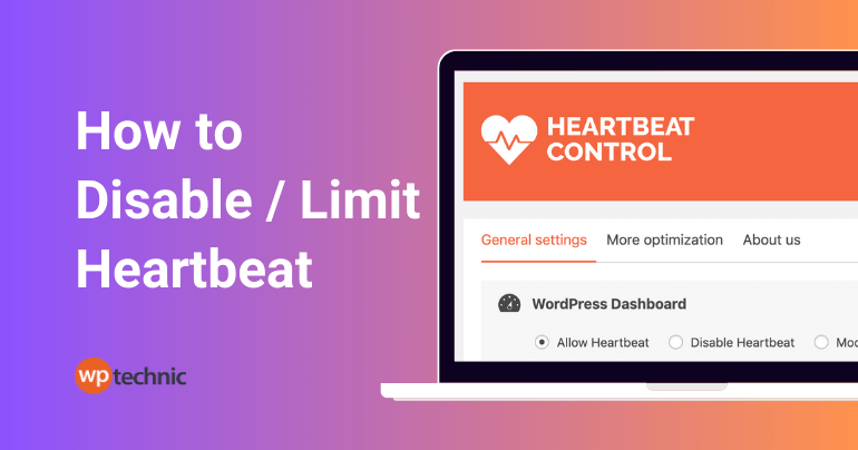 How to Disable or Limit WordPress Heartbeat API